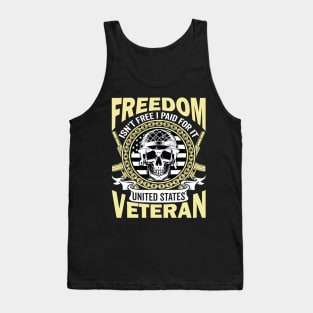 Freedom Isn't Free I Paid for It United Tank Top